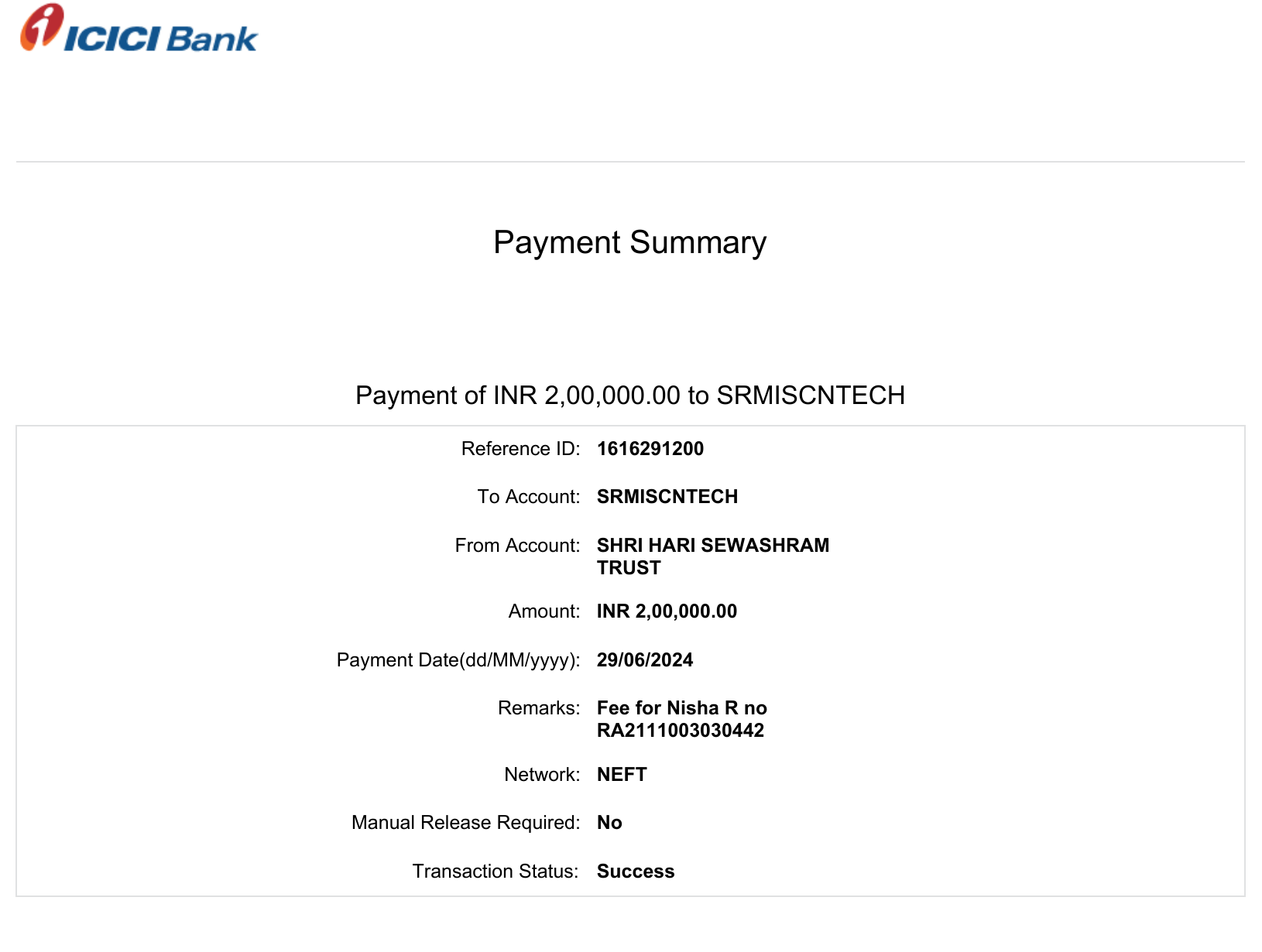 ICICI Bank receipt: 2,00,000 rupees paid to SRM for Neelisha Singh's fees, June 2024